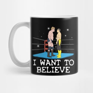 I want to believe... Mug